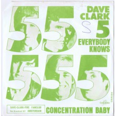 DAVE CLARK FIVE Everybody Knows / Concentration Baby (Columbia DB 8286) Holland 1967 PS 45